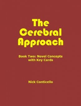 Nick Conticello - The Cerebral Approach: Book Two